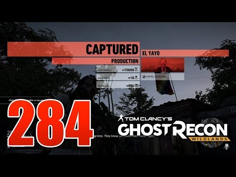 Ghost Recon Wildlands Ep 284 - "El Yayo" Head of Production mission