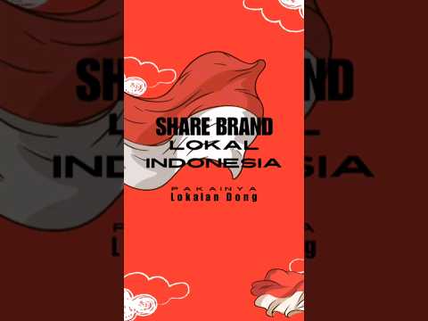 Local Pride || Support Local Brand of Indonesia Part 19