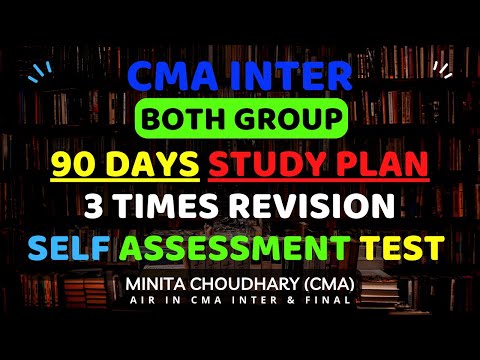 Both Group Complete Study Plan from CMA Inter | 3 time Revision Plan | CMA Exam