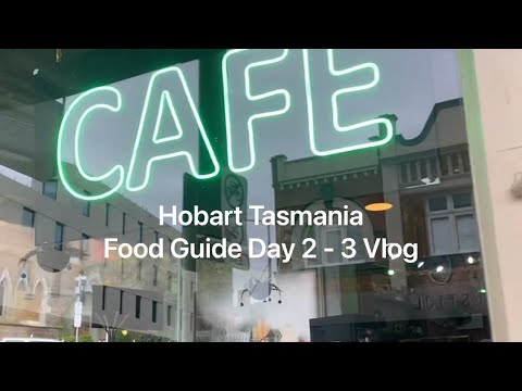 (255) Hobart Tasmania Food Guide Day 2-3 Vlog塔斯曼尼亞霍巴特美食推介之旅