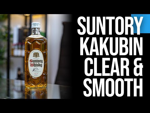 EP48 Suntory Kakubin 角瓶 Clear & Smooth Whisky Review