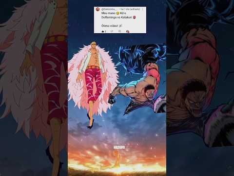 Doflamingo 🆚 katakuri #shrots #onepiece #anime #viralvideo