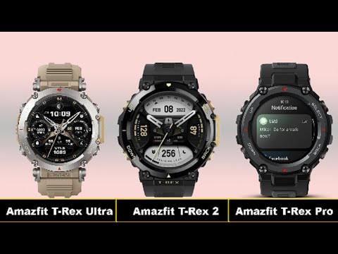 Amazfit T Rex Ultra vs Amazfit T Rex 2 vs T Rex Pro