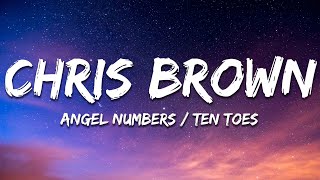 Chris Brown - Angel Numbers / Ten Toes (Lyrics)