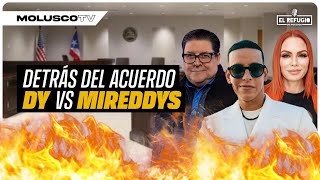 Daddy Yankee y Mireddys llegan a acuerdo, pero... Lcdo Sueiro revela lo que pudo pasar backstage