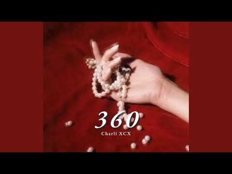 Vietsub | 360 - Charli XCX | Lyrics Video