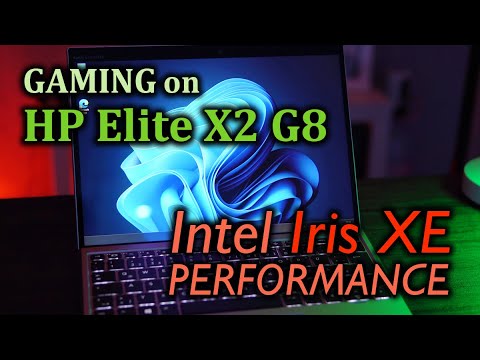 Gaming on the HP Elite X2 G8 | Intel Iris XE GPU Performance