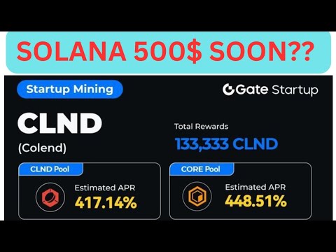 🔥$SOLANA 500$ SOON?? $CLND(COLEND)  POOL TOTAL REWARD 1,33,333 $CLND | CORE POOL | DONT MISS ||