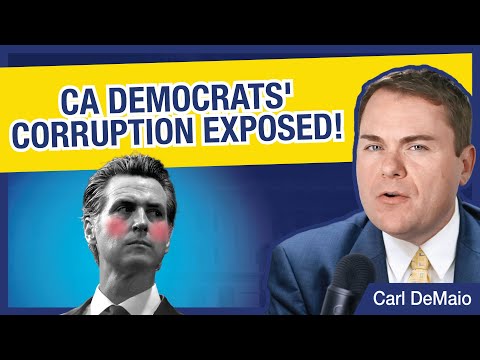 CA Democrats' Corruption Exposed!