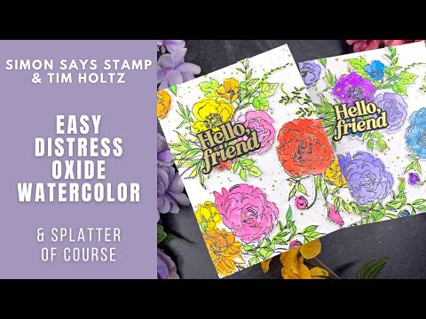 EASY Messy Distress Oxide Watercolor | Simon Says Stamp & Tim Holtz