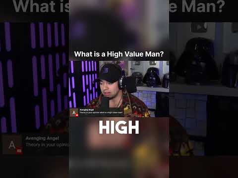 What is a High Value Man?