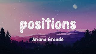 Ariana Grande - positions (Lyrics)