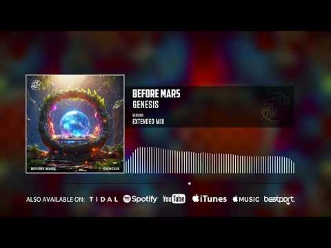 Before Mars - Genesis (Extended Mix) (Official Audio)