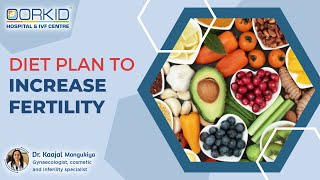 Diet Plan that Increases your Fertility | Diet For Fertility, Fertility Treatment in Vesu, Surat