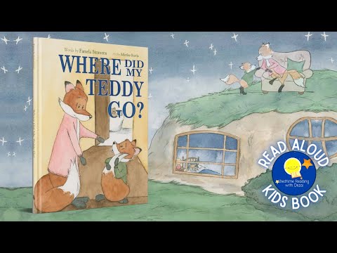 Where Did My Teddy Go? - Read Aloud Kids Book - A Bedtime Story with Dessi!