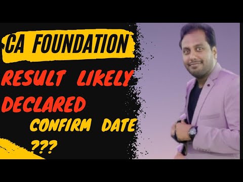 ||CA Foundation Result Likely Declared|| Confirm 👍Date| Already Decided|