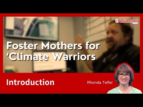 「氣候戰士」的養母 Foster Mothers for ‘Climate Warriors’