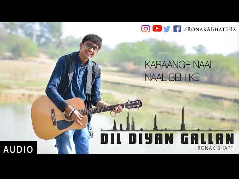 Dil Diyan Gallan Cover | By Ronak Bhatt