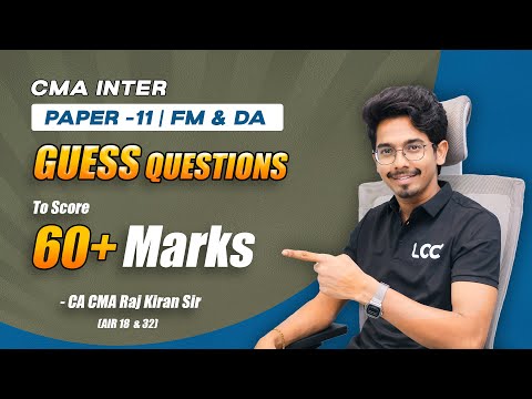 CMA Inter FM & DA Paper 11| Guess Questions to Score 60+ Marks 🎯 by CA CMA Rajkiran Sir(AIR 18 & 32)