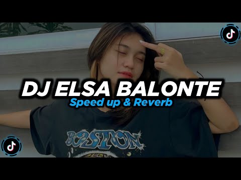 DJ Elsa Balonte - Speed Up & Reverb 🎧