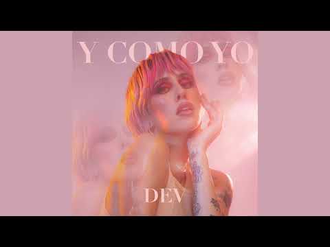 DEV - Y COMO YO (Official Audio)