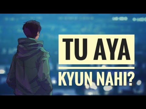 Laut kar tu aya kyun nahi whatsaap status || sad whatsapp status | Aryan creation