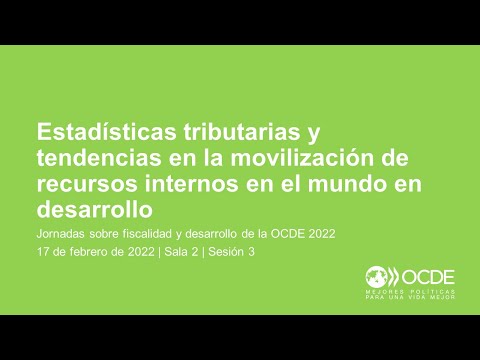 Jornadas sobre fiscalidad y desarrollo de la OCDE 2022 (Día 2 Sala 2 Sesión 3): RevStats