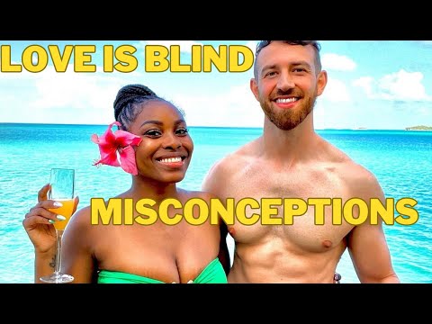 Top Love Is Blind Misconceptions