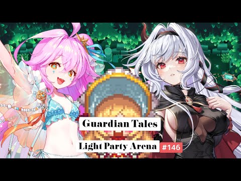 【ガーディアンテイルズ ガデテル /Guardian Tales Arena】光パーティでアリーナ！#146【Lapice、、priscila、Lena ラピス プリシラ レナ】