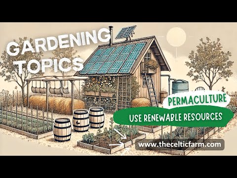 Permaculture Garden & Renewable Resources: Solar, Rainwater Harvesting & Eco-Friendly Mulching!