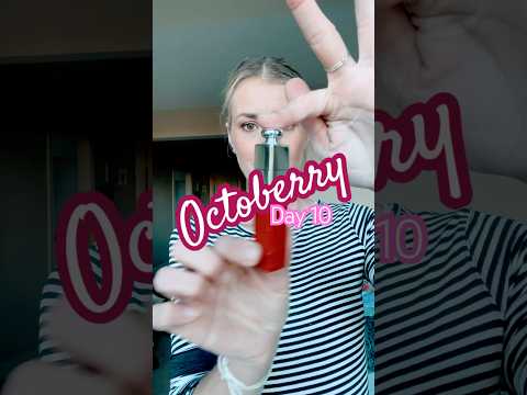 OCTOBERRY DAY TEN with DIOR BEAUTY DIOR ADDICT