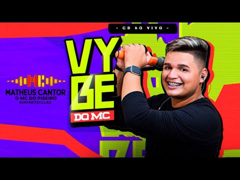 CD COMPLETO | MATHEUS CANTOR | VYBE DO MC | PISEIRO Pra Paredão 2022 | CD DE PISADINHA ATUALIZADA