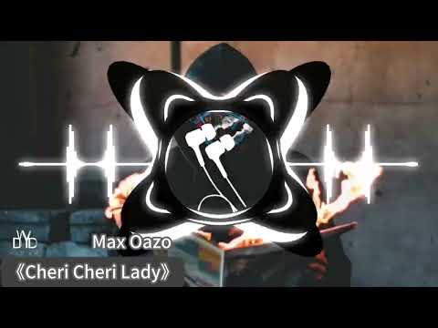 ｛高品质/动态音频可视化｝《Cheri Cheri Lady》~Max Oazo