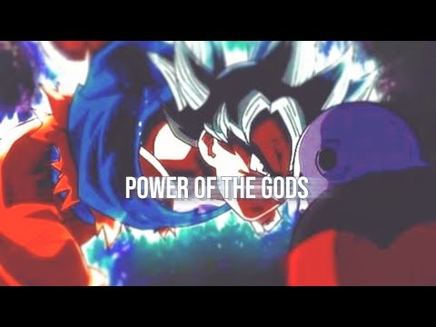 Dragon ball super - {ASMV} || POWER OF THE GODS 4k remastered