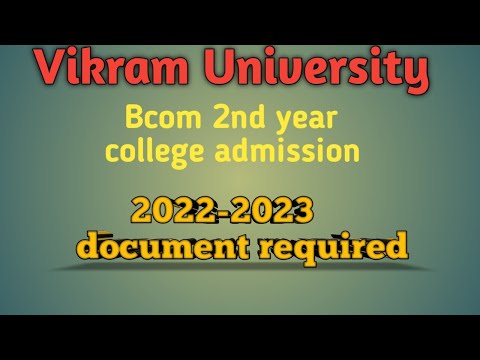 Bcom 2nd year college admission documents required Vikram University