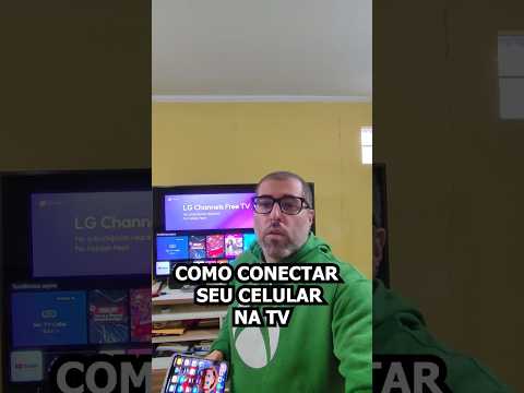 Como conectar seu celular na sua Tv