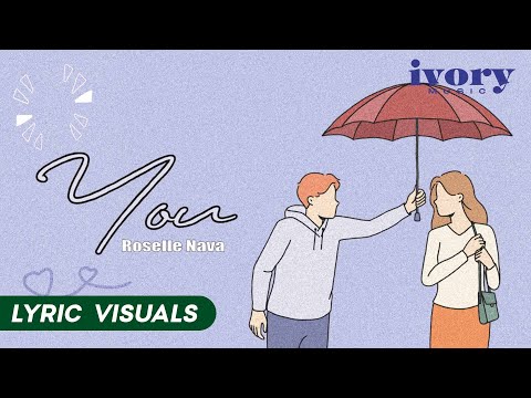 You - Roselle Nava (Lyric Visuals)