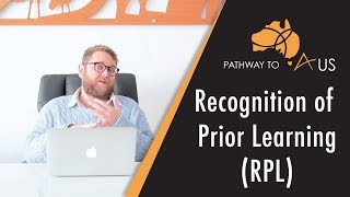 Recognition of Prior Learning (RPL)