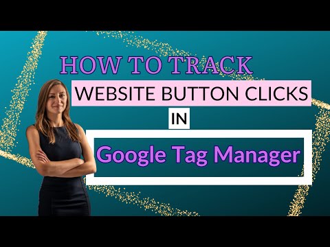 How To Track Website Button Clicks In Google Tag Manager