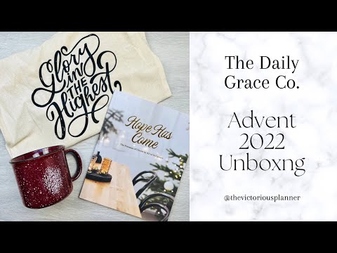 The Daily Grace Co. ADVENT 2022 UNBOXING! | Hope Has Come Christmas Study Book