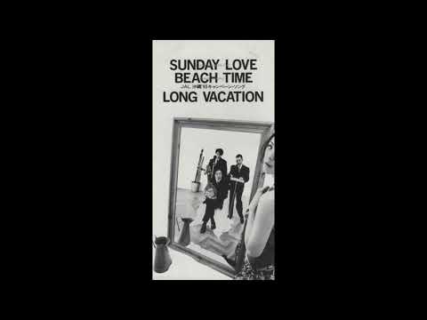 LONG VACATION／Sunday Love（1993）