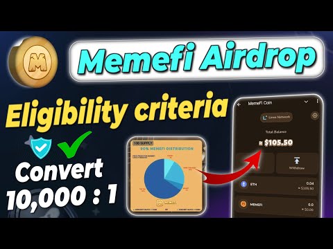 Memefi eligibility criteria | memefi coin conversion ratio | memefi airdrop eligibility