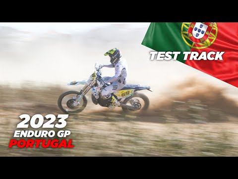 GP OF PORTUGAL | 2023 ENDURO GP | TEST TRACK