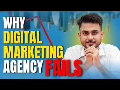 Reasons Why Digital Marketing Agencies Fail in 2024 | Aditya Singh