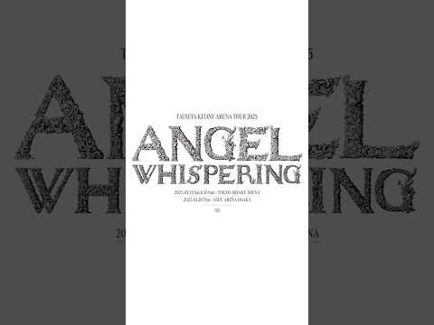 キタニタツヤ Arena Tour 2025 「ANGEL WHISPERING」