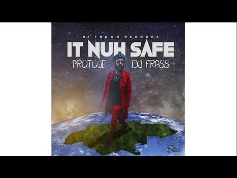 Protoje & Dj Frass 'It Nuh Safe' (Official Audio)