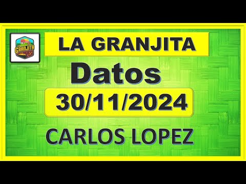 LA GRANJITA SÁBADO 30/11/2024 - 【DATOS】✅  CARLOS LOPEZ