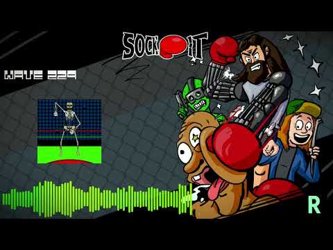 Sock It [OST] - Wave 229 (Ancient Warrior Phase 3)