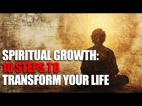 Spiritual Growth : 10 Steps to Elevate your Mind