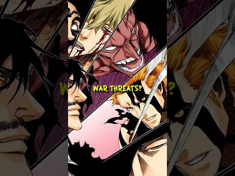 Why Were These Characters Chosen as Special War Threats? #bleach #anime